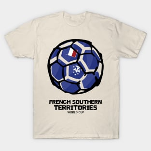 French Southern Territories Football Country Flag T-Shirt